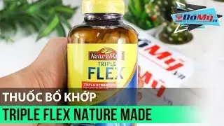Hỗ trợ điều trị khớp - Triple Flex Nature Made - Đồ Mỹ .vn