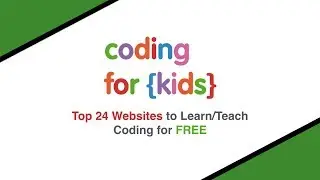 Coding for Kids | How to Learn with Best Coding websites for Beginners? Top 24 Free Websites