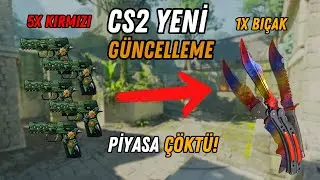 Cs2 Pazarı &Ccedil;&ouml;kt&uuml;! Yeni TradeUp G&uuml;ncellemesi | Cs2 G&uuml;ncelleme
