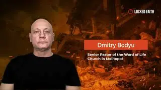 Pastor Dmitry Bodyu: Russian military imprisoned me and were going to kill