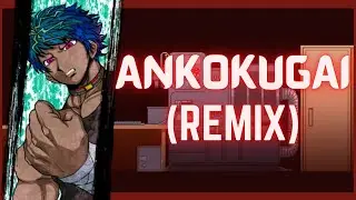 YTTD OST - Ankokugai [REMIX]