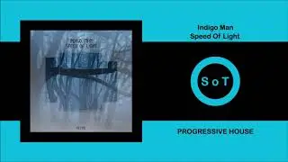Indigo Man - Speed Of Light [Progressive House] [Polyptych]