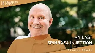 My LAST Spinraza Injection