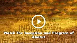 History of Abacus & How Abacus Calculate Numbers By Mastermind Abacus