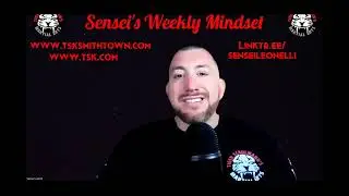 Properly Setting New Years Goals - Episode 307 of Sensei's Weekly Mindset