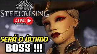 STEELRISING - QUEM SER&Aacute; o PR&Oacute;XIMO BOSS nesse SOULSLIKE  (PC)🔴LIVE🔴