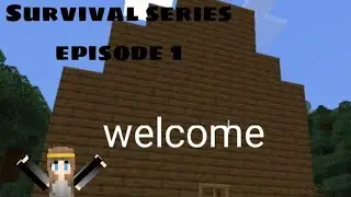 Minecraft, but survival series episode.1 ☺☺ 