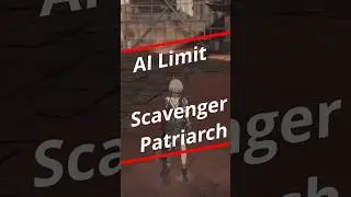 Scavenger Patriarch CRUSHED in Seconds | AI Limit Boss Fight!