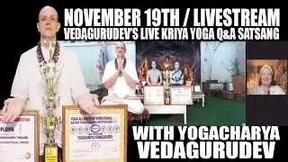 🔴 LIVE Kriya Yoga Q&A Satsang with Vedagurudev | Learn Kriya Yoga (Wed, Nov 19th)​ @vedagurudev