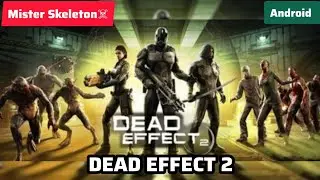 Dead Effect 2 FPS Zombie shooting gameplay Android #deadeffect #deadeffect2 