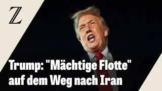 US-Pr&auml;sident Trump droht Iran erneut mit Milit&auml;reinsatz