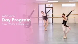 Bayer Ballet | Day Program | Exam '25 | Petit Allegro Jet&eacute;