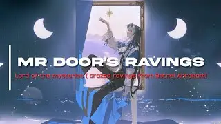 Mr Door's Ravings | Lord of the mysteries , experience courruption like an Abraham.