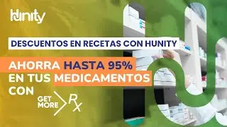Descuentos en recetas Hunity | Ahorra hasta 95% en tus medicamentos con GetMoreRx