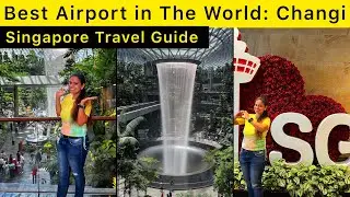 Best Airport In The World: Inside Changi Airport | Malaysia to Singapore | Singapore Travel Vlog