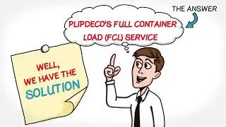 PLIPDECO FULL CONTAINER LOAD (FCL) SERVICE