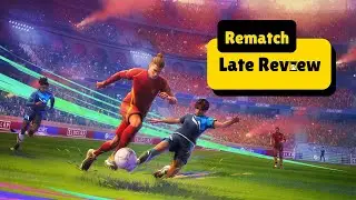 Rematch - Late Review