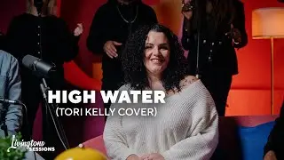 High water (Tori Kelly Cover LIVE) | Marloes