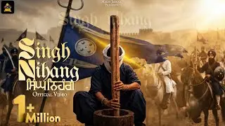 Singh Nihang | Official Video | Kabal Singh Sohi | Malhi Jarnail | Latest Punjabi Song 2026