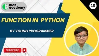 Function In Python - Explained by Young Programmer | #mcn #coding #100dayschallenge