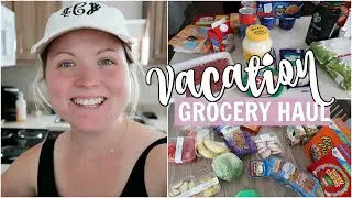 HUGE GROCERY HAUL FOR THE WEEK ON VACATION!