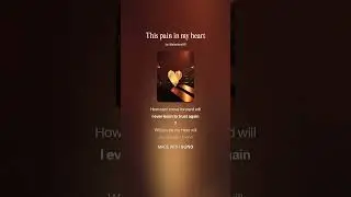 This pain in my heart