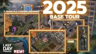 Ldoe Base Tour (one) #lastdayonearth [season69] 2025