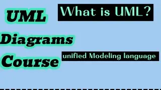 UML Diagrams Full Course (Unified Modeling Language)