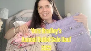 Vera Bradley&rsquo;s Annual Outlet Sale Haul | Summer 2023 | #PreppyHaul