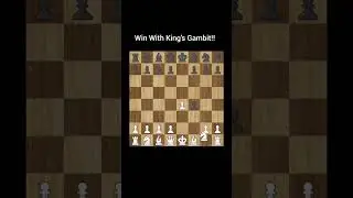 Destroy Your Opponent with the King&rsquo;s Gambit! #KingsGambit #ChessAttack #EpicWin