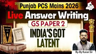 PPSC Mains 2026 | Live Answer Writing GS Paper 2 | OTT Platforms Regulation| BY Karan Sir