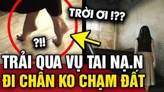 Đăng video cô gái GÓT CHÂN KO CHẠM ĐẤT, đọc bình luận dân mạng LẠNH GÁY | Tin 3 Phút