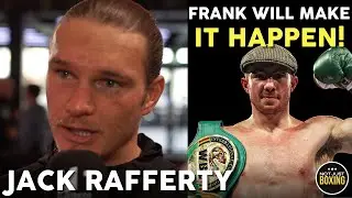 £1.2MILL IN SAUDI! British Super-Lightweight Champion Jack Rafferty talks signing with Frank Warren