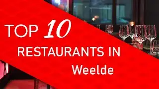 Top 10 best Restaurants in Weelde, Belgium