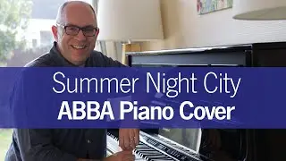 🎹 Summer Night City (ABBA) &ndash; Relaxing Piano Cover 🎶