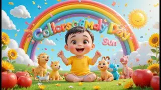 Colors of My Day ☀️🌈 | Colors & Fun Learning Song for Kids | Nursery Rhymes & Baby Songs 🎶