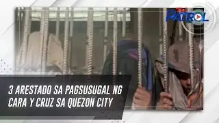 3 arestado sa pagsusugal ng cara y cruz sa Quezon City | TV Patrol