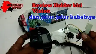 Review Holder Kiri Vixion dan Jalur  Kabelnya