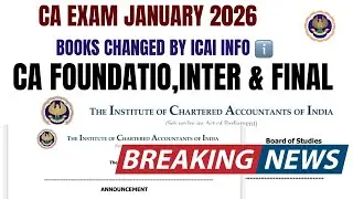 CA Exam January 2026 Books Changed by ICAI ! | Complete Info ℹ️ | CA foundation,Inter & Final