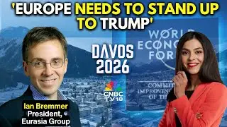 Davos WEF 2026 | Shereen Bhan In Conversation With Ian Bremmer President, Eurasia Group | CNBC TV18