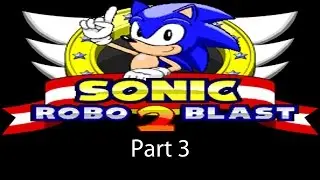 Lets Play: Sonic Robo Blast 2 Super Sonic Mode Part 3 - Deep Sea Zone