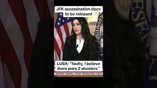 Luna: &ldquo;I believe there were two shooters&rdquo; in JFK assassination