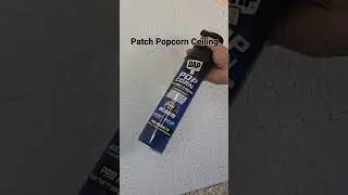 Patch Popcorn Ceiling