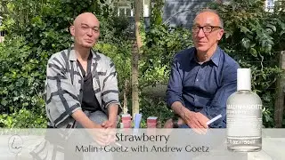 PERFUME REVIEW: Strawberry by Malin+Goetz with Andrew Goetz in Perfume Lounge