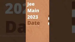 Finally 😳 Jee Main 2023 Exam Date ✅🔥(expected)#shorts