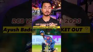 Ayush Badoni HIT-WICKET In IPL_2023 || RCB VS LSG MATCH HIGHLIGHTS || #viral #shorts #shortsvideo
