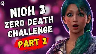 Nioh 3 Zero Death Challenge | Full 100% Walkthrough - Part 2