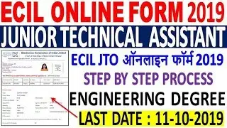 ECIL JTO Online Form 2019 || How to Fill ECIL Junior Technical Officer Online Form 2019
