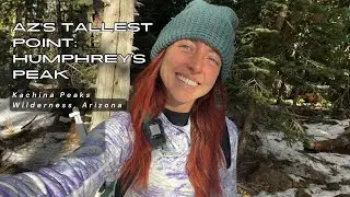 Hiking Humphrey’s Peak - Arizona’s Tallest Peak