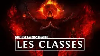GUIDE COMPLET PATH OF EXILE - LES CLASSES